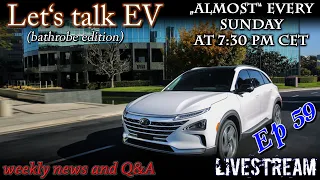 (live) Let's talk EV - Hydrogen, let's discuss