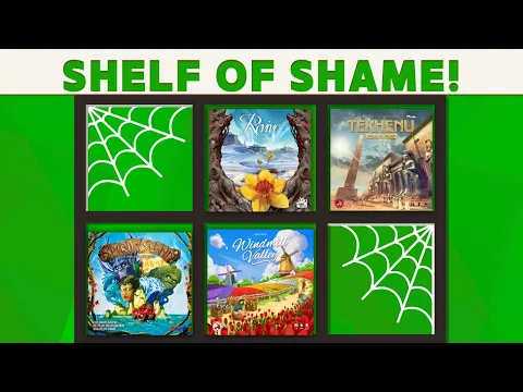 10 Games on Our Shelf of Shame! (2025)