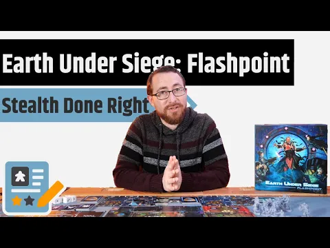 Earth Under Siege: Flashpoint First Impressions - If Splinter Cell Were A Board Game