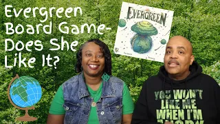 Evergreen Board Game | Does She Like It?