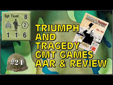 Triumph & Tragedy - AAR & Review