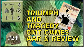 Triumph & Tragedy - AAR & Review