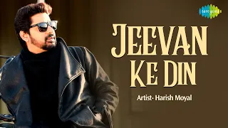 Jeevan Ke Din | Harish Moyal | Cover Song | Amandeep Singh | Ravi Lakhani