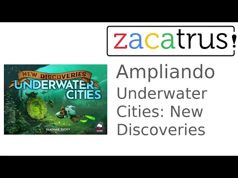 Ampliando Underwater Cities: New Discoveries
