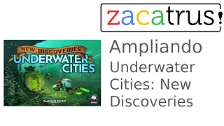 Ampliando Underwater Cities: New Discoveries