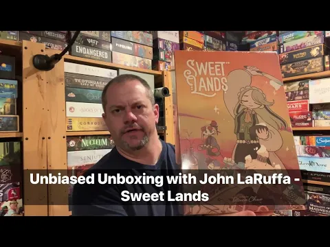 Sweet Lands - Unbiased Unboxing with John LaRuffa