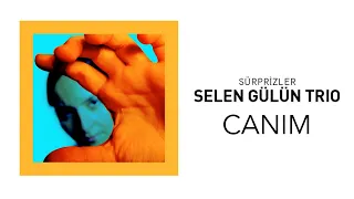 Selen Gülün - Canım (Official Audio Video)