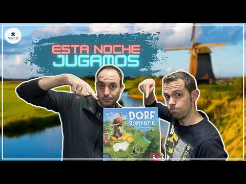 Esta Noche Jugamos: Dorfromantik
