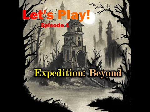 ExpeditionBeyondEP1