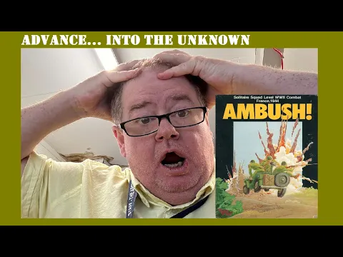 Victory Games Ambush - Mission 1 Episode 2