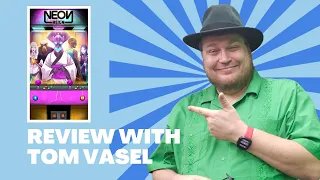 Neon Reign Review: Quick Take with Tom Vasel