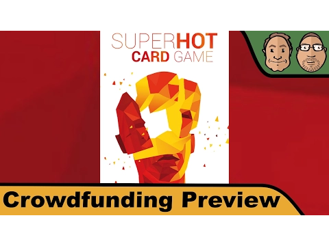 SUPERHOT das Kartenspiel - Kickstarter Preview mit Alex & Peat