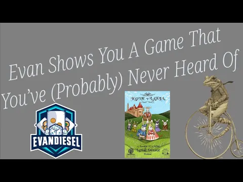 KUNE v LAKIA: A Chronicle Of A Royal Lapine Divorce Foretold - Evan Shows You A Game... Episode 28