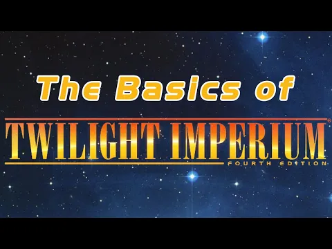 The Basics of Twilight Imperium | 115 Gaming