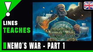 Nemo´s War 2nd Edition - Tutorial Part 1