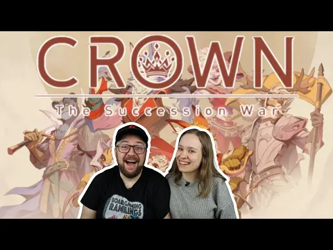 Crown: The Succession War - Two Round Crowdfunding Playthrough