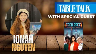 Talkin' Tech Race with Ionah Nguyen | Table Talk