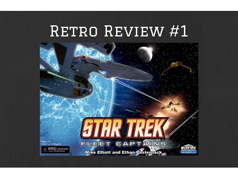 Retro Review #1 Star Trek Fleet Captains