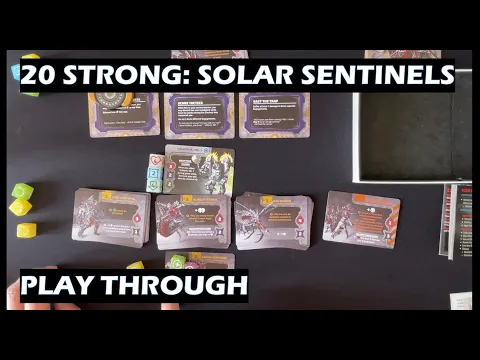 20 Strong Solar Sentinels solo board game play through