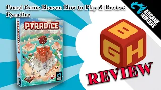 Board Game Heaven How To Play & Review 284 - Pyradice (Arcane Wonders / Mebo)