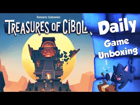 Treasures of Cibola - Daily Game Unboxing