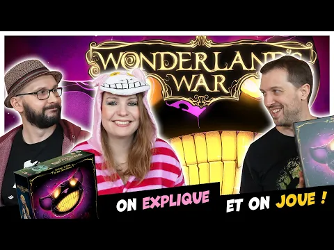 Wonderland's War, on explique et on joue