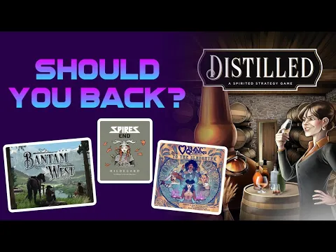 Distilled, Bantam West, Rat Queens To the Slaughter, Spire's End Hildegard - Should you back?