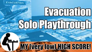 Evacuation Solo Playthrough: My (very low) High Score!