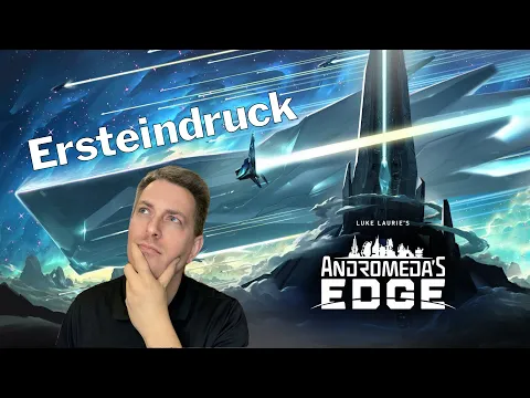 Andromeda's Edge - Ersteindruck