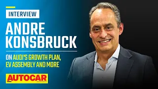 Andre Konsbruck on Audi's future plans, EV assembly and more | Interview | Autocar India
