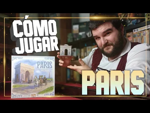 Cómo Jugar a Paris Juego de Mesa | Tutorial para Aprender