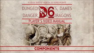 D6 - Video Rulebook 01: Components