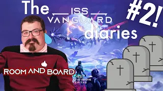 Iss Vanguard Diaries (Ep 2) - Terry, The Sour Grapes, and Zach gets MAD