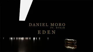 Daniel Moro ft. Hyram - Eden (prod. MilionBeats)