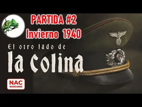 Jugando a... El Otro Lado de la Colina. Invierno 1940. #2