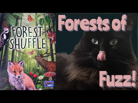 Let's Play: Forest Shuffle with Fuzzy Noodle