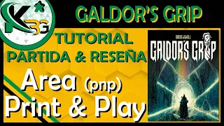 ☣Galdor's Grip☣ | Tutorial, Reseña & Partida🔍 | ✂ Area Print and Play ✂