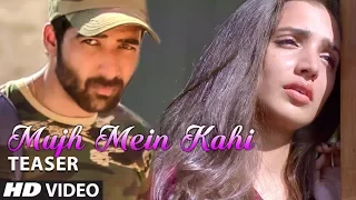 Mujh Mein Kahin Latest Song Teaser | Shahid Mallya, Swati Bhatt | Shubham Chaudhary, Swati Rajput