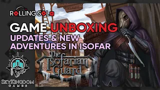 The Isofarian Guard | Updates & New Adventures in Isofar | Game Unboxing