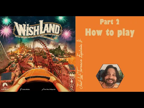 Wishland - Part 2: how to play | JTLEI