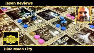 Jason’s Board Game Diagnostics of Blue Moon City