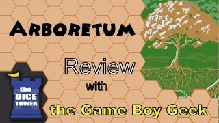 The Game Boy Geek (Dice Tower) Reviews Arboretum