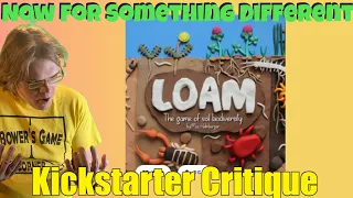LOAM - Kickstarter Critique Review