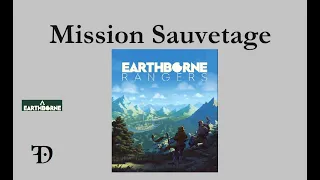 Earthborne Rangers - Deuxième scénario indépendant