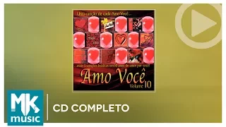 Amo Você - Volume 10 (CD COMPLETO)