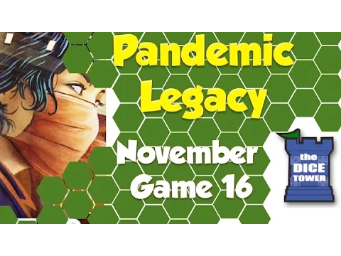 Pandemic Legacy Playthrough: November, Game 16 (SPOILERS)