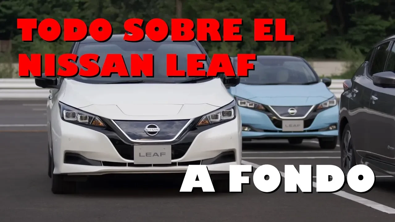 NISSAN LEAF: Todo lo que necesitas saber - PRUEBA A FONDO