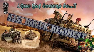 ¿Que hay dentro de... SAS Rogue Regiment?