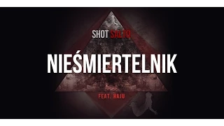 Shot feat. Haju - Nieśmiertelnik (prod. Shot) [Audio]