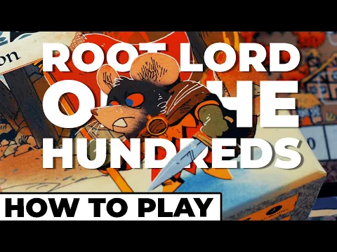 Root - How To Play - The Lord of the Hundreds